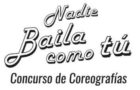 Nadie Baila Como Tú - Concurso de Coreografías image